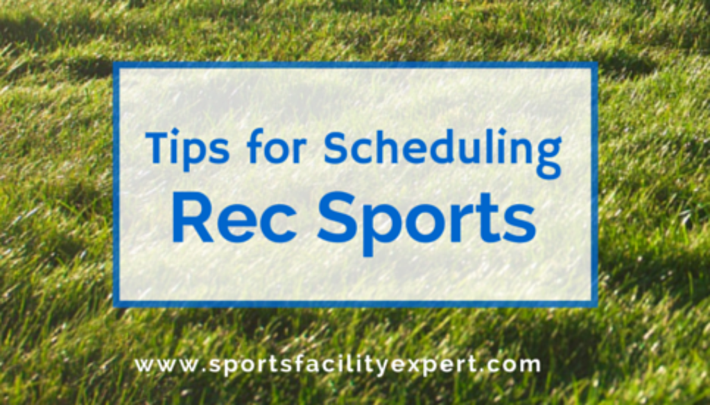 Rec Sports Scheduling Software Tips For Athletic Field Scheduling