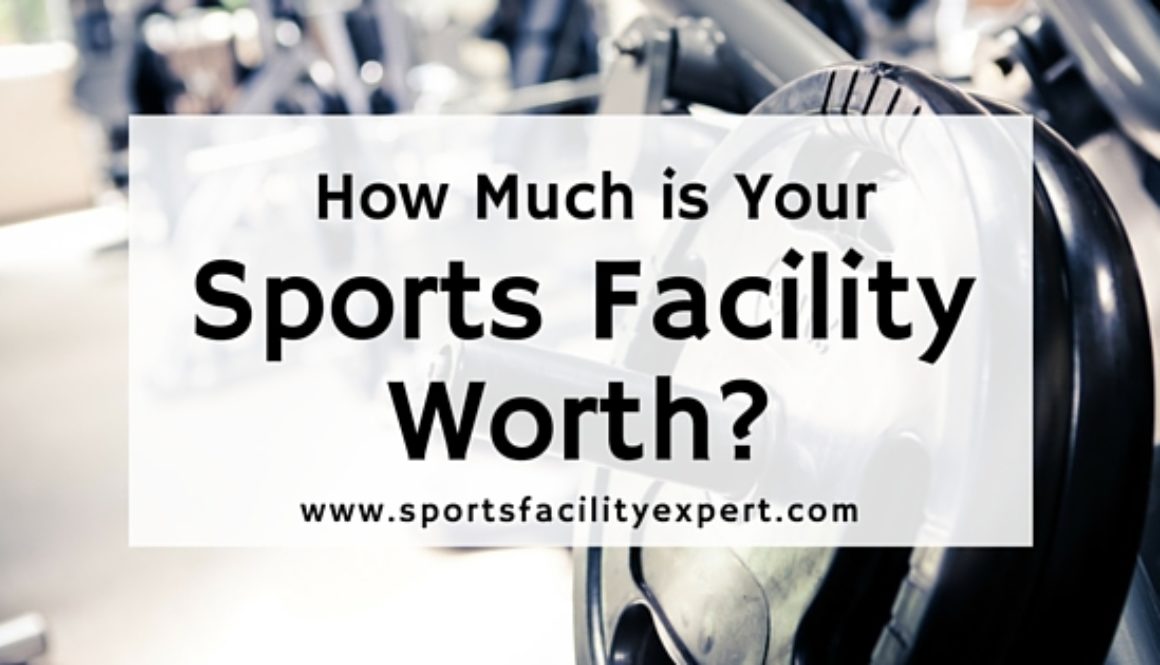 Sports Facility Worth Blog