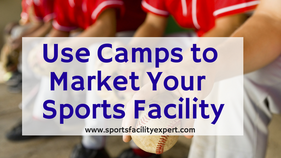 Sports Facility with Camps Blog